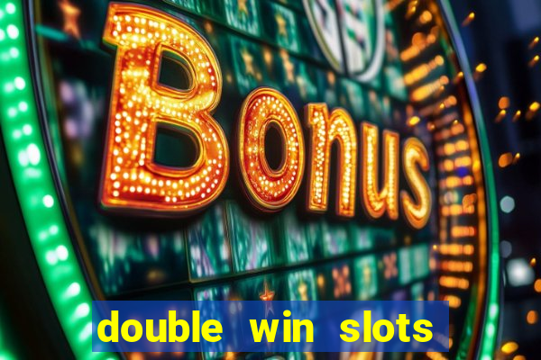 double win slots casino game